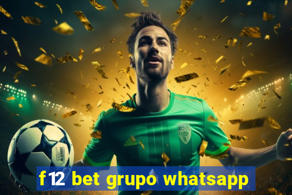 f12 bet grupo whatsapp